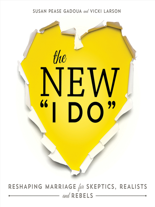 Title details for The New I Do by Susan Pease Gadoua - Wait list